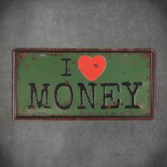 i love money tabliczka ozdobna
