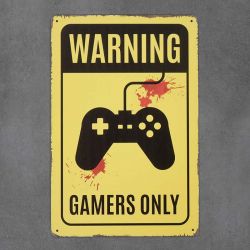 tabliczka metalowa dekoracyjna warning gamers only